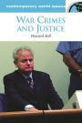 War Crimes and Justice: A Reference Handbook