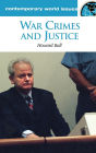 War Crimes and Justice: A Reference Handbook