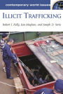 Illicit Trafficking: A Reference Handbook / Edition 1