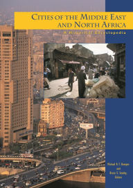 Title: Cities of the Middle East and North Africa: A Historical Encyclopedia, Author: Michael Richard Thomas Dumper