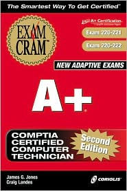 Title: A+ Exam Cram, Second Edition / Edition 2, Author: James G. Jones