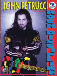 Title: John Petrucci -- Rock Discipline: Book & Online Audio, Author: John Petrucci