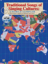 Title: Traditional Songs of Singing Cultures: A World Sampler, Book & Online Audio, Author: Patricia Shehan Campbell