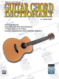 Title: 21st Century Guitar Chord Dictionary, Author: Aaron Stang