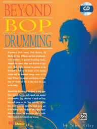 Title: Beyond Bop Drumming: Book & CD, Author: John Riley