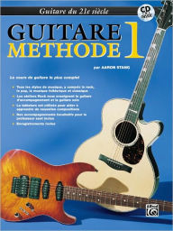 Title: Belwin's 21st Century Guitar Method 1: French Language Edition, Book & CD, Author: Aaron Stang