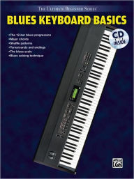 Title: Ultimate Beginner Blues Keyboard Basics: Steps One & Two, Book & CD, Author: Debbie Cavalier