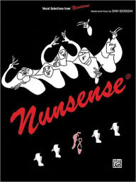 Title: Nunsense (Vocal Selections): Piano/Vocal/Chords, Author: Dan Goggin