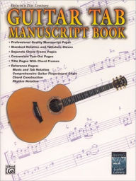 Title: Belwin's 21st Century Guitar TAB Manuscript Book, Author: Alfred Music