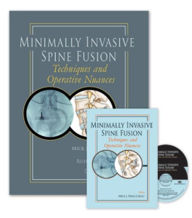 Title: Minimally Invasive Spine Fusion: Techniques and Operative Nuances Book & 2-DVD Set, Author: Mick J. Perez-Cruet