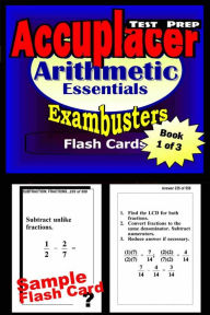 Title: Accuplacer Test Prep Arithmetic Review--Exambusters Flash Cards--Workbook 1 of 3: Accuplacer Exam Study Guide, Author: Accuplacer Exambusters