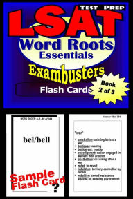 Title: LSAT Test Prep Essential Word Roots--Exambusters Flash Cards--Workbook 2 of 3: LSAT Exam Study Guide, Author: LSAT Exambusters