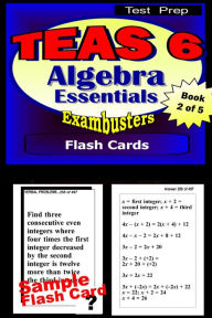 Title: TEAS 6 Test Prep Algebra Review--Exambusters Flash Cards--Workbook 2 of 5: TEAS 6 Exam Study Guide, Author: TEAS 6 Exambusters