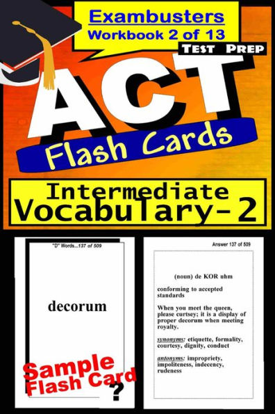 ACT Test Prep Intermediate Vocabulary Review--Exambusters Flash Cards--Workbook 2 of 13: ACT Exam Study Guide