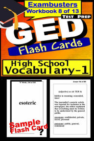 Title: GED Test Prep High School Vocabulary 1 Review--Exambusters Flash Cards--Workbook 8 of 13: GED Exam Study Guide, Author: GED Exambusters