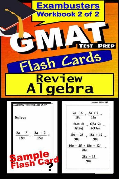 GMAT Test Prep Algebra Review--Exambusters Flash Cards--Workbook 2 of 2: GMAT Exam Study Guide