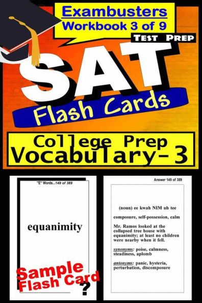 SAT Test Prep College Prep Vocabulary 3 Review--Exambusters Flash Cards--Workbook 3 of 9: SAT Exam Study Guide