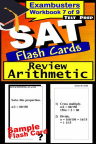 Title: SAT Test Prep Arithmetic Review--Exambusters Flash Cards--Workbook 7 of 9: SAT Exam Study Guide, Author: SAT Exambusters