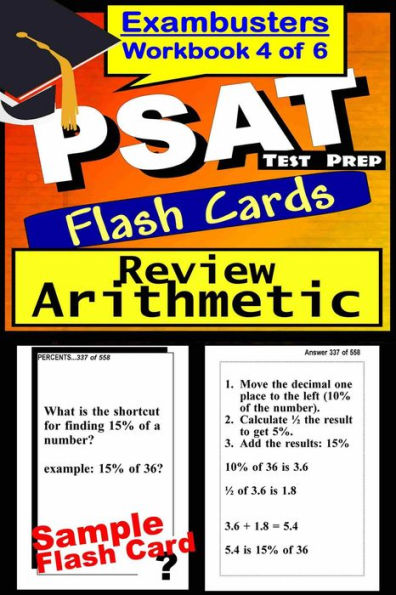 PSAT Test Prep Arithmetic Review--Exambusters Flash Cards--Workbook 4 of 6: PSAT Exam Study Guide