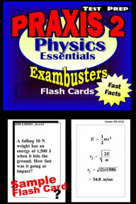 Title: PRAXIS II Physics Test Prep Review--Exambusters Flash Cards: PRAXIS II Exam Study Guide, Author: PRAXIS II Exambusters