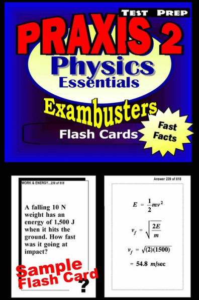 PRAXIS II Physics Test Prep Review--Exambusters Flash Cards: PRAXIS II Exam Study Guide