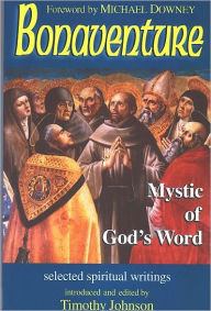 Title: Bonaventure, Mystic of God's Word, Author: Timothy Johnson