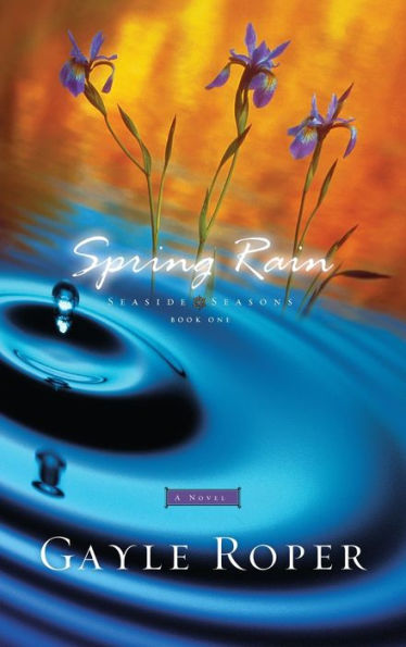 Spring Rain (Seaside Seasons Series #1)