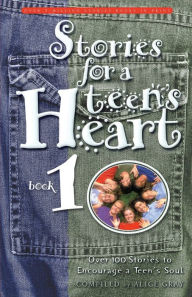 Title: Stories for a Teen's Heart, Author: Alice Gray