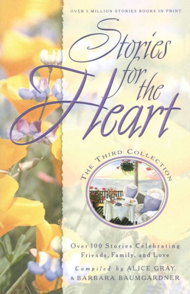 Stories for the Heart - Over 100 Stories to Warm Your Heart, Third Collection