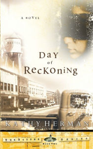 Title: The Day of Reckoning, Author: Kathy Herman
