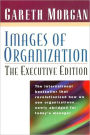 Images of Organization -- The Executive Edition / Edition 1