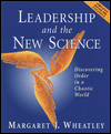 Title: Leadership and the New Science: Discovering Order in a Chaotic World / Edition 2, Author: Margaret J. Wheatley