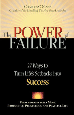 The Power Of Failure 27 Ways To Turn Lifes Setbacks Into Successpaperback - 