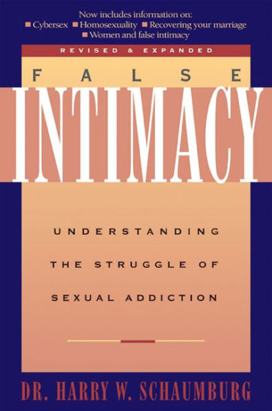 False Intimacy: Understanding the Struggle of Sexual Addiction