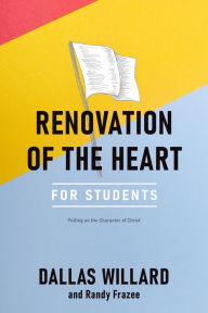 Free download ipod audiobooks Renovation of the Heart for Students 9781576837306 by Dallas Willard, Randy Frazee, Dallas Willard, Randy Frazee RTF PDB