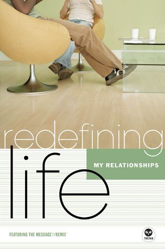 Redefining Life: My Relationships