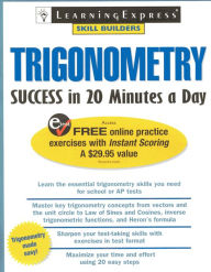 Title: Trigonometry Success in 20 Minutes a Day, Author: LearningExpress Editors