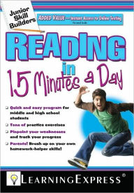 Title: Junior Skill Builders: Reading in 15 Minutes a Day, Author: Learning Express Editors