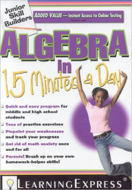 Title: Algebra in 15 Minutes a Day, Author: LearningExpress Editors