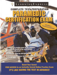 Title: Paramedic Certification Exam, Author: LearningExpress