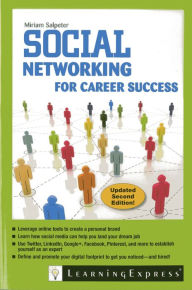 Title: Social Networking for Career Success, Author: Miriam Salpeter