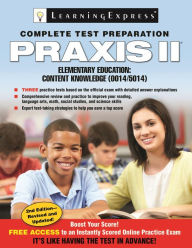 Title: Praxis II: Elementary Education Content Knowledge (0014 and 5014), Author: LearningExpress LLC