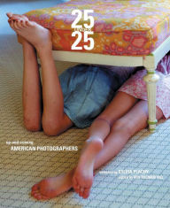 Title: 25 Under 25: Up And Coming American Photographers, Vol 2, Author: Sylvia Plachy