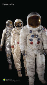 Title: Spacesuits: The Smithsonian National Air and Space Museum Collection, Author: Amanda Young