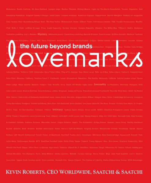 Lovemarks: the future beyond brands