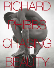 Title: Chasing Beauty, Author: Richard Phibbs