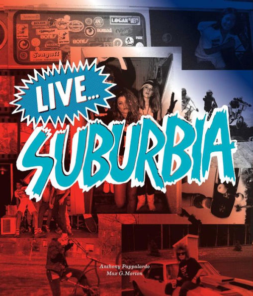 Live...Suburbia!