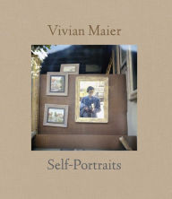 Title: Vivian Maier: Self-Portraits, Author: Vivian Maier