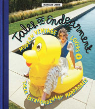 Title: Tales of Endearment: Modern Vintage Lovers and Their Extraordinary Wardrobes, Author: Natalie Joos