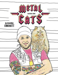 Title: Metal Cats Coloring Book, Author: Alexandra Crockett